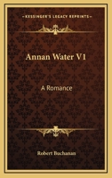 Annan Water: A Romance 1240869878 Book Cover