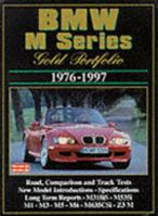 BMW M Series: Gold Portfolio 1976-1997 (Gold Portfolio) 1855203928 Book Cover