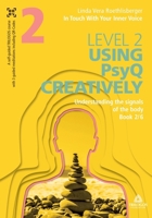 In Touch With Your Inner Voice LEVEL 2: Book 2/6: Understanding the signals of the body 3384482832 Book Cover