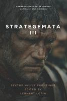 Strategemata III: More Roman Military Tales (Lingua Latina) B0G3P2YMLF Book Cover