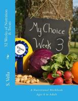 52 Weeks of Nutrition & Treats: A Nutritional Workbook Ages 8 to Adult 1500635227 Book Cover