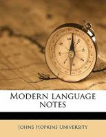Modern Language Notes, Volume 9 1356096492 Book Cover