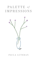 Palette of Impressions B0GVS4YS4B Book Cover