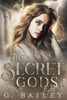 The Secret Gods: The Full Collection B08SXZBBS3 Book Cover