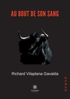 Au bout de son sang (French Edition) B08K41XNQ7 Book Cover