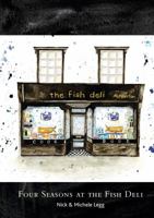 Four Seasons at the Fish Deli 1912690829 Book Cover