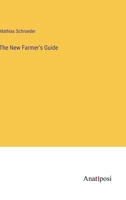 The New Farmer's Guide 3382506580 Book Cover