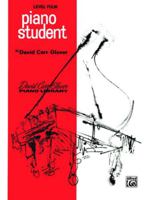 The Piano Student / Level 4 (David Carr Glover Piano Library) 0769234496 Book Cover
