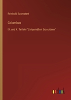 Columbus: IX. und X. Teil der Zeitgemäßen Broschüren 3368428381 Book Cover