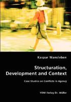 Structuration, Development and Context 3836458012 Book Cover
