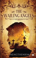 The Wailing Angels B0B6JLBSF9 Book Cover