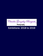 CGB Photography Exhibitions: 2018 to 2019 B098RQLBQW Book Cover