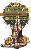 I Can See The Light: Soldier In A Dress Series 2 1095308734 Book Cover