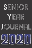 Senior Year Journal: Graduating Seniors Class of 2020 College Ruled Composition Notebook Graduation Gift Memory Book Blank Lined Journal 1698390203 Book Cover