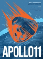Apollo 11 Mission Report: Relaunched B0C2ZPSZ8R Book Cover