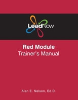 LeadNow Red Module Trainer's Manual 1539859010 Book Cover