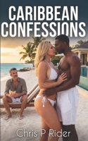 Caribbean Confessions: A Hotwife Interracial Vacation Fantasy (Hotwife Tales) B0F2ZSX7MP Book Cover