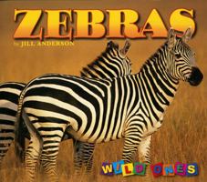 Zebras (Wild Ones) 1559719273 Book Cover