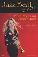 JAZZ BEAT ENCORE: More Notes on Classic Jazz (JAZZ BEAT series) B0882N66P7 Book Cover