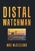 Distal Watchman 1669819639 Book Cover