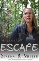 A Way of Escape: A Novel 1940283140 Book Cover