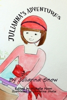 Julianna's Adventures 0578178214 Book Cover