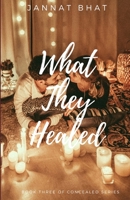 What They Healed B093RZGJLD Book Cover