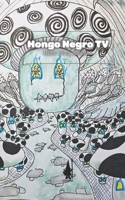 Hongo Negro TV (Spanish Edition) B0GDXRHTS9 Book Cover
