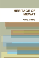 Heritage of Mewat 1312731559 Book Cover