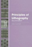 Principles of Lithography, Second Edition (SPIE Press Monograph Vol. PM146) 0819456608 Book Cover