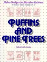 Puffins and Pine Trees: Maine Designs for Machine Knitters 0892722770 Book Cover