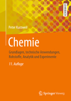 Chemie: Grundlagen, technische Anwendungen, Rohstoffe, Analytik und Experimente 3658275022 Book Cover