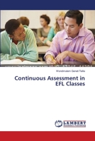 Continuous Assessment in EFL Classes 3659597546 Book Cover