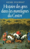 Histoire des gens dans les montagnes du Centre 2012378277 Book Cover