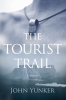 The Tourist Trail 1618220748 Book Cover