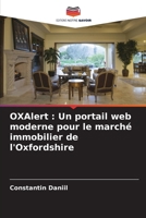 OXAlert: Un portail web moderne pour le marché immobilier de l'Oxfordshire (French Edition) 6207932153 Book Cover