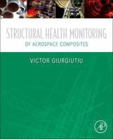 Structural Health Monitoring of Aerospace Composites 0124096050 Book Cover