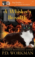 A Whisker's Breadth (Reg Rawlins, Psychic Investigator) 1989415865 Book Cover