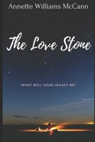 The Love Stone B08FTCXKY4 Book Cover