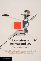 Revolutions in International Law: The Legacies of 1917 1108816843 Book Cover
