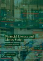 Financial Literacy and Money Script: A Caribbean Perspective 3319770748 Book Cover