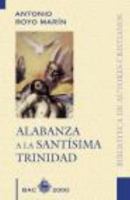 Alabanza a la Santísima Trinidad (BAC 2000) 8479144475 Book Cover