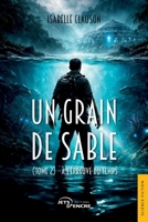 Un grain de sable (tome 2): À l'épreuve du temps (French Edition) 238580297X Book Cover