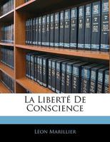 La Liberté De Conscience 1145239331 Book Cover