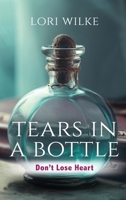 Tears in a Bottle B0CTPC4M7J Book Cover