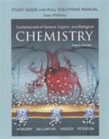 Study Guide and Full Solutions Manual for Fundamentals of General, Organic, and Biological Chemistry 0134261372 Book Cover