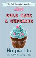 Cold Case and Cupcakes 1987859448 Book Cover