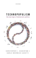 Technopopulism: The New Logic of Democratic Politics 0198807767 Book Cover