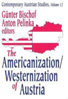 The Americanization/Westernization of Austria 076580803X Book Cover