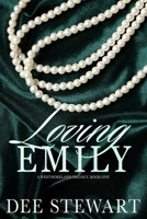 Loving Emily: A Westmoreland Trilogy B0GXPP991F Book Cover